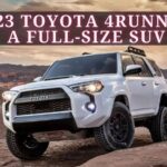 2023 Toyota 4Runner : A Full-Size SUV