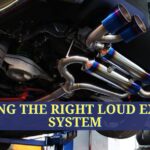 Choosing the Right Loud Exhaust System