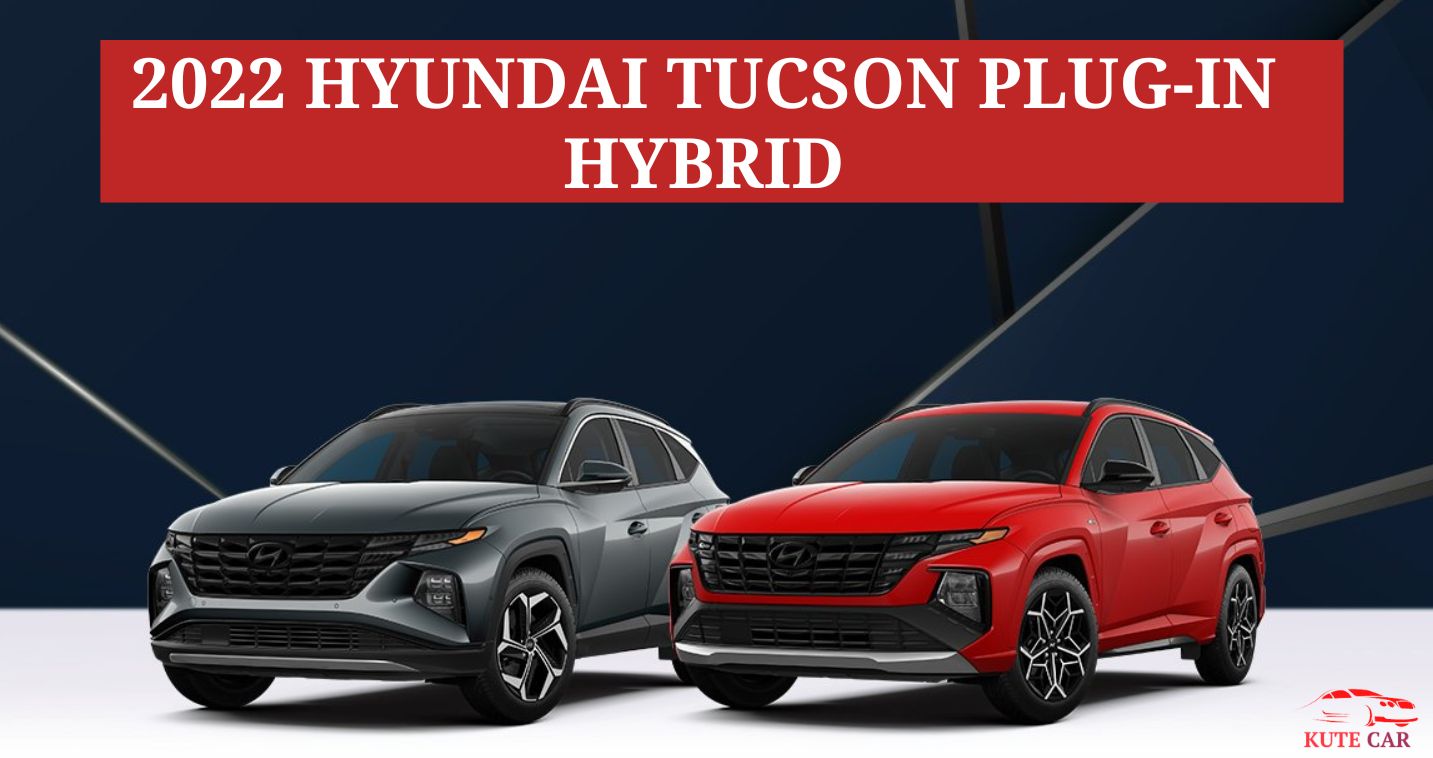 2022 Hyundai Tucson Plug-In Hybrid