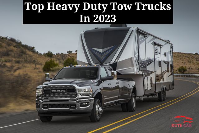 Top Heavy Duty Tow Trucks in 2023