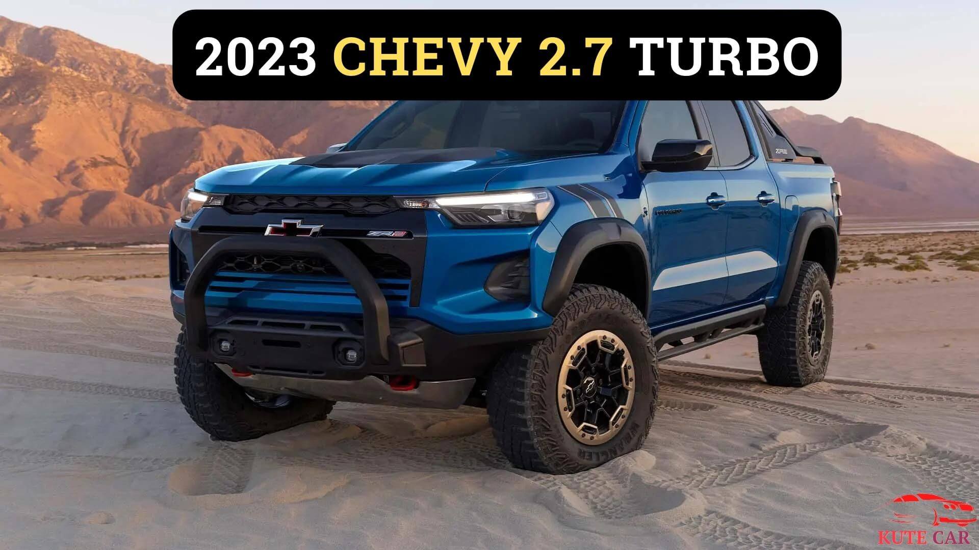 2023 Chevy 2.7 Turbo