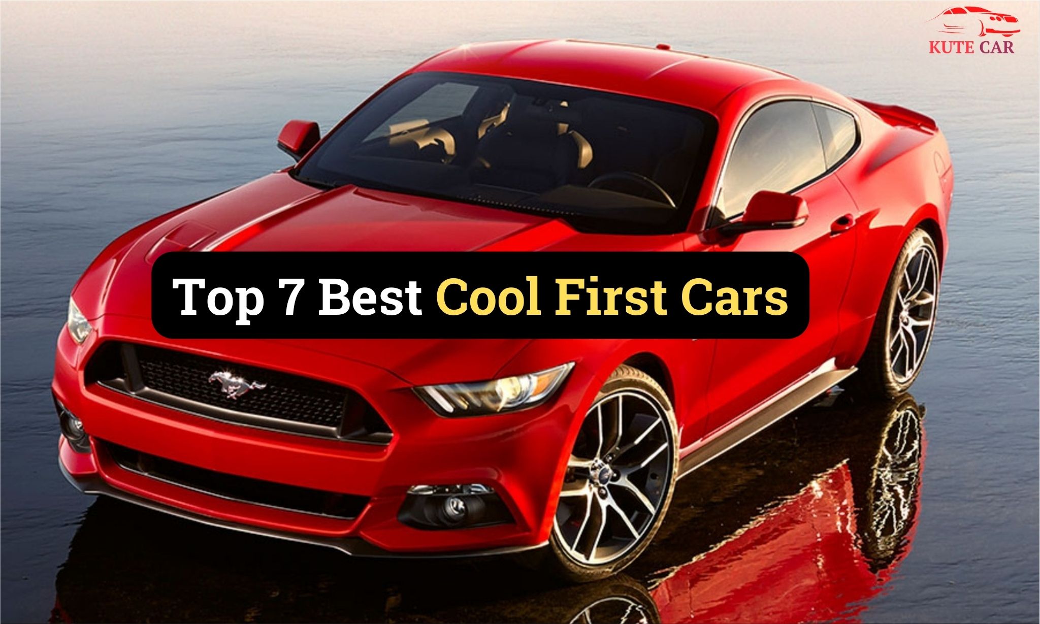 Best Cool First Cars
